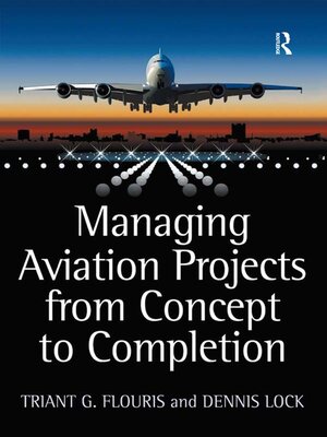 cover image of Managing Aviation Projects from Concept to Completion